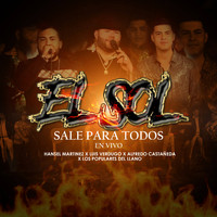 Hansel Martinez - El Sol Sale Para Todos (En Vivo)