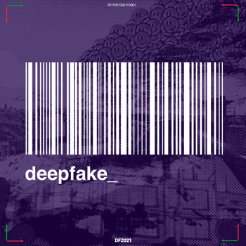 deepfake_ - DF2021X