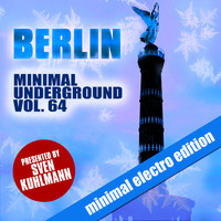 Sven Kuhlmann - Berlin Minimal Underground, Vol. 64