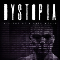 Various Artists - Dystopia 4 - Visions of a Dark World