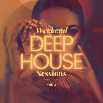 Various Artists - Deep-House Weekend Sessions, Vol. 4
