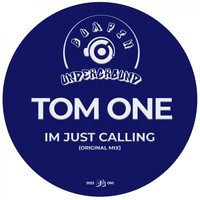 Tom One - Im Just Calling