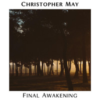 Christopher May, Josef Homola - Final Awakening