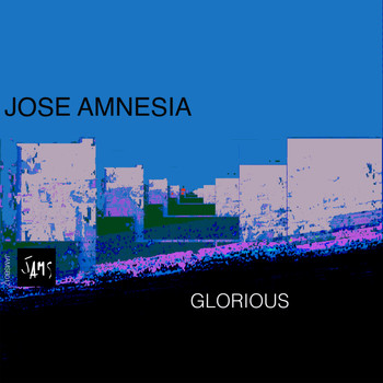 Jose Amnesia - Glorious