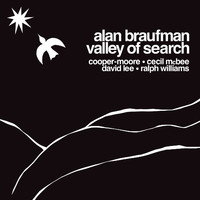 Alan Braufman - Valley of Search