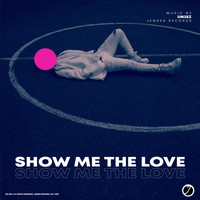 UM3KZ - Show Me The Love