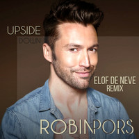 Robin Pors - Upside Down (Elof de Neve Remix)