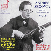 Various Artists - Segovia & His Contemporaries, Vol. 14