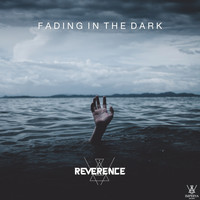 Reverence - Fading In The Dark