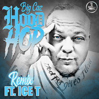 Big Caz - Hood Hop (Remix) [feat. Ice-T] (Explicit)