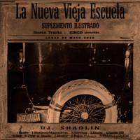 DJ Shaolin - La Nueva Vieja Escuela (Explicit)