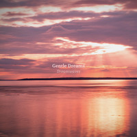 Gentle Dreams - Dreamwaves