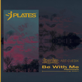 J Plates - Be With Me