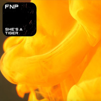 FNP - She's a Tiger