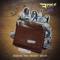 The Fallen - Besides the Money Show