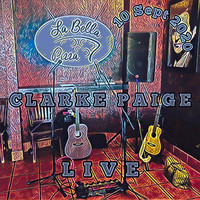 Clarke Paige - Live at La Bella - 10 September 2020 (Explicit)