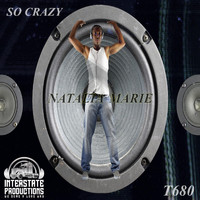T680 - So Crazy (feat. Natalia Marie)