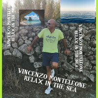 Vincenzo Monteleone - Relax in the Sea