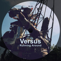 Versus - Running Around