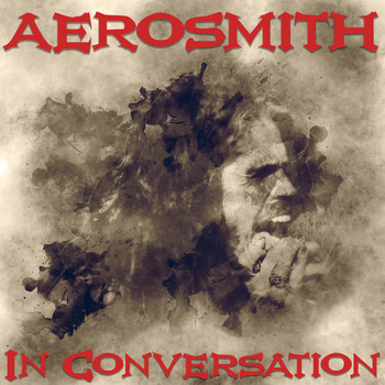 Aerosmith - In Conversation
