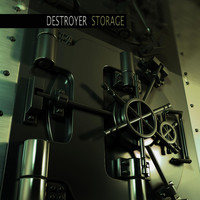 Destroyer - Storage