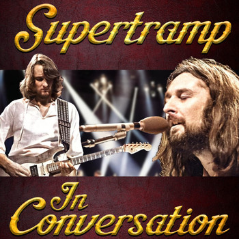 Supertramp - In Conversation