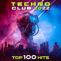 DoctorSpook - Techno Club 2022 Top 100 Hits
