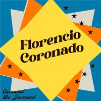 Florencio Coronado - Carnaval de la Juventud