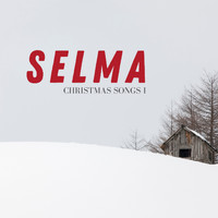 Selma - Christmas Songs, Vol. I (Explicit)