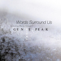 Genre Peak - Words Surround Us (feat. Percy Howard)