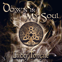 Lucky Tongue - Down in My Soul