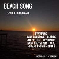 David Bjornsgaard - Beach Song (feat. Mark Cosgrove, Mark Breymeyer, Jim Peters & Howard Brown)