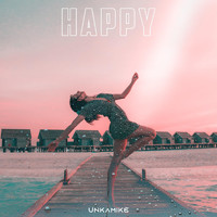 Unkamike - Happy