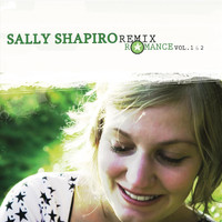 Sally Shapiro - Remix Romance, Vol. 1 & 2 (Expanded Edition)