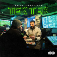 Omar - TEK TEK (Explicit)