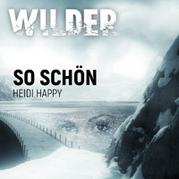 Heidi Happy - So Schön - Prologue Wilder Season 4