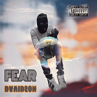 Davidson - Fear (Explicit)
