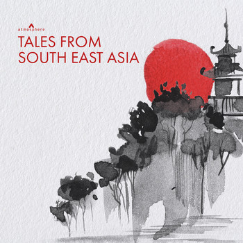 Alexius Tschallener, Dominik Luke Marsden Johnson - Tales From South East Asia