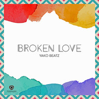 Yako Beatz - Broken Love