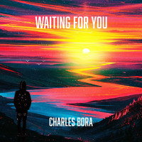 Charles Bora - Waiting for You