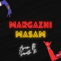 Arun - Margazhi Masam (feat. Sarath R)