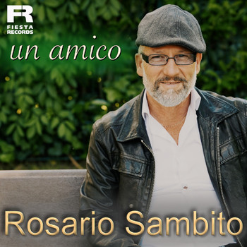 Rosario Sambito - Un Amico