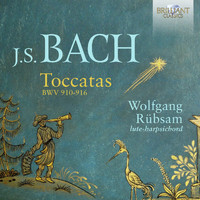 Wolfgang Rübsam - J.S. Bach: Toccatas BWV 910-916