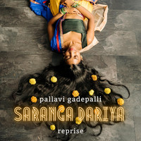 Pallavi Gadepalli - Saranga Dariya Reprise