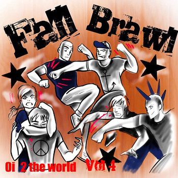 Various Artists - Fall Brawl: Oi 2 the World, Vol. 4