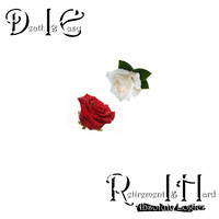 ABSOLUTE LOGICS - D.I.E. ~ R.I.H. (Death Is Easy ~ Retirement Is Hard) (Explicit)