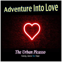 The Urban Picasso - Adventure into Love