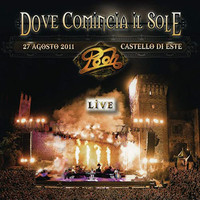 Pooh - Dove comincia il sole (Live at Castello di Este, 27 Agosto 2011)