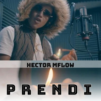 Hector Mflow - Prendi