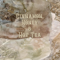 Brady Grey - Cinnamon, Honey and Hot Tea